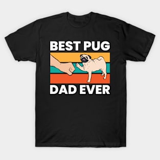 Pug Lover Best Pug Dad Ever T-Shirt